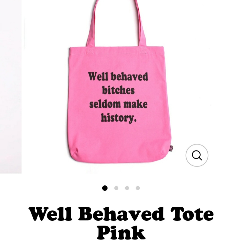 Well Behaved Bitc#es pink tote bag